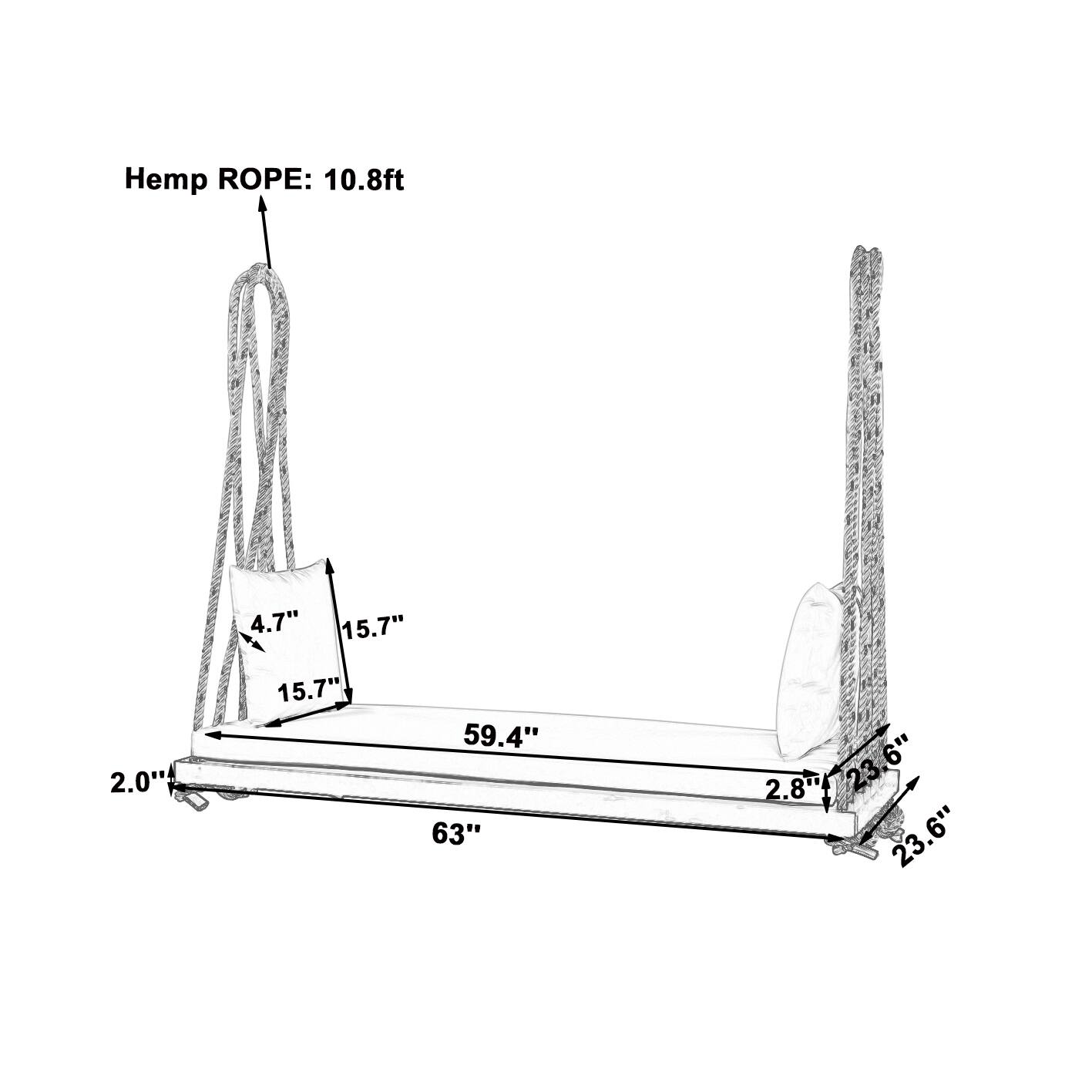 Hemp ROPE: 10.8ft

- 4.7"
- 15.7"
- 15.7"
- 59.4"
- 63"
- 2.0"
- 2.8"
- 23.6"
- 23.6"