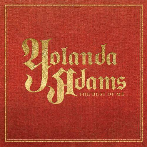 Front. The Best of Me: Yolanda Adams Greatest Hits [CD].