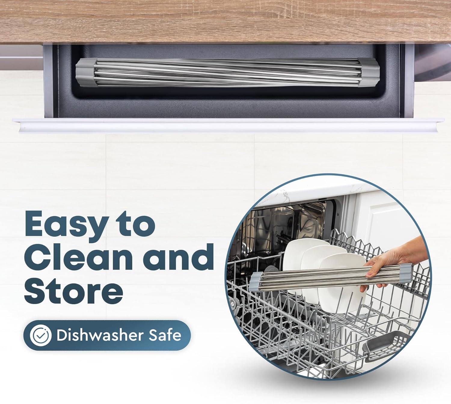 Easy to Clean and Store  
Dishwasher Safe