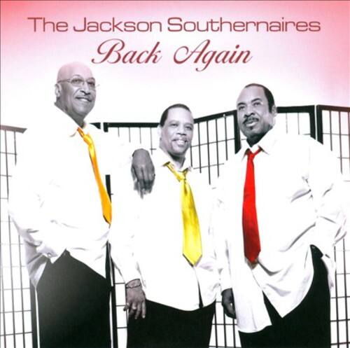 The Jackson Southernaires  
Back Again