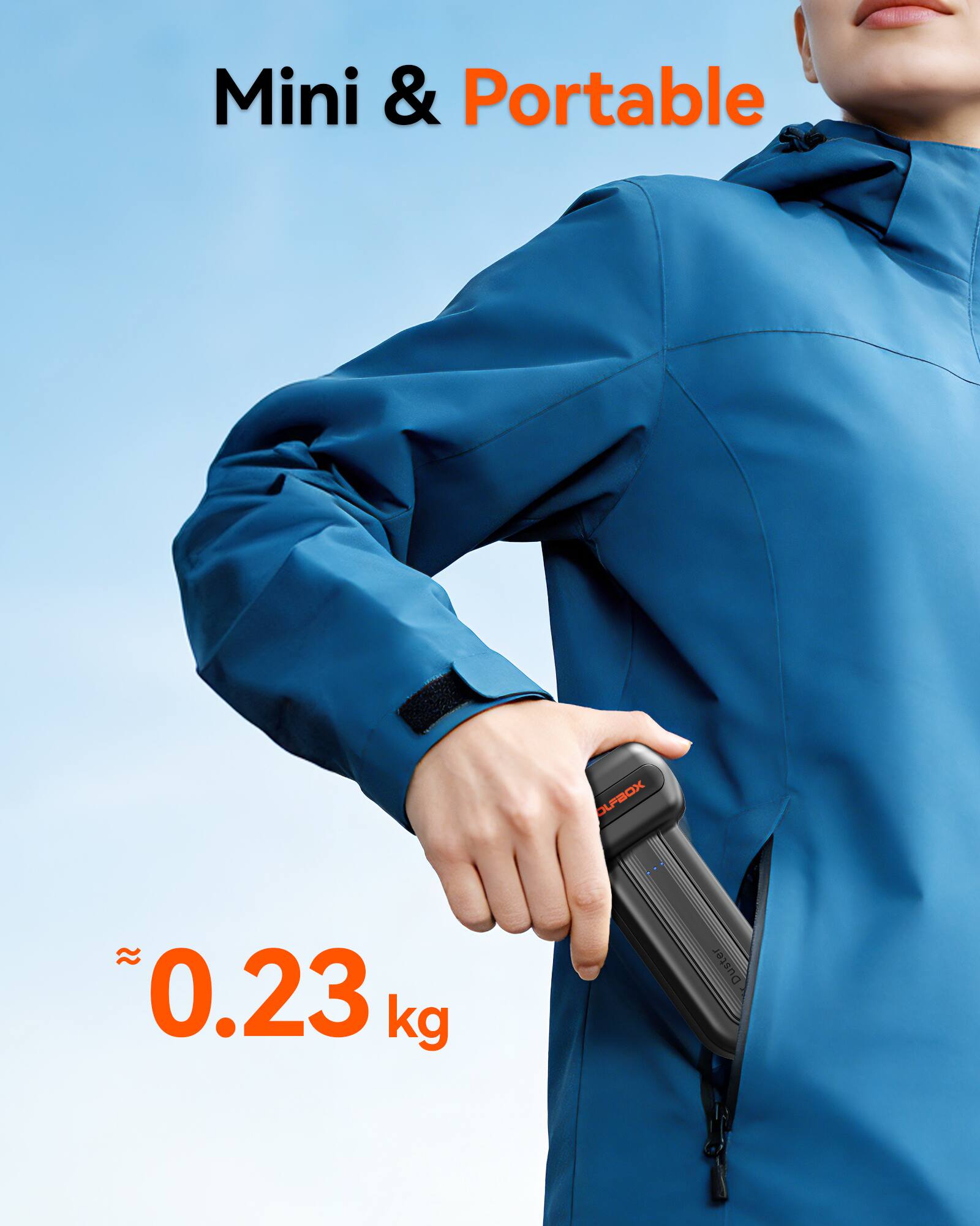 Mini & Portable  
OLFBOX  
≈ 0.23 kg  
Duster