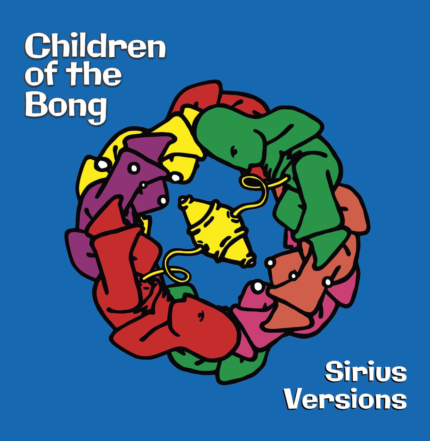 Children of the Bong - Sirius Versions   - COMPACT DISCS [CD]