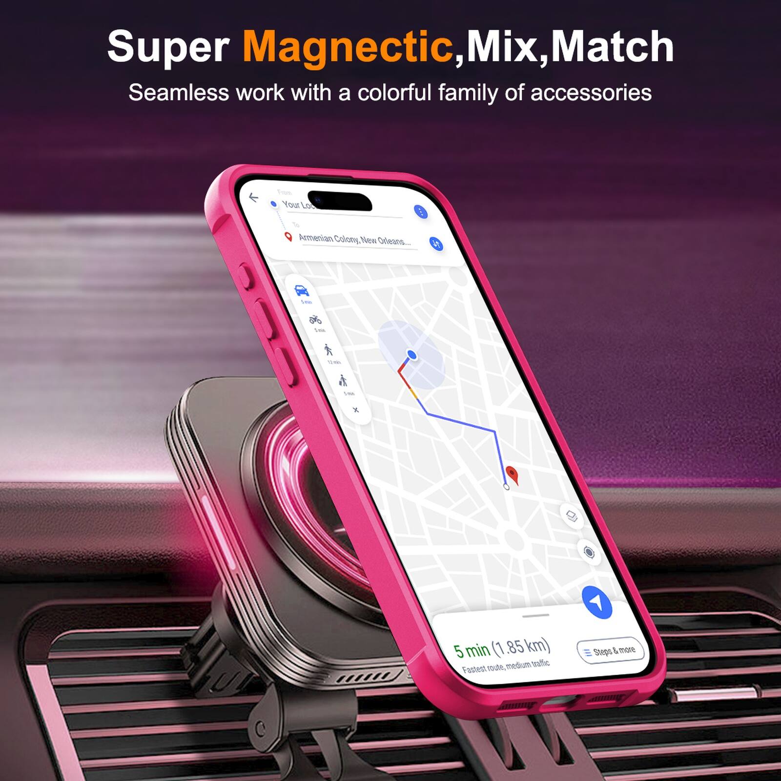 Super Magnetic, Mix, Match  
Seamless work with a colorful family of accessories  

From Your Location  
Armenian Colony, New Orleans...  

100ml  

X  
5 min (1.85 km) route, medium traffic Fastest  
Steps & more