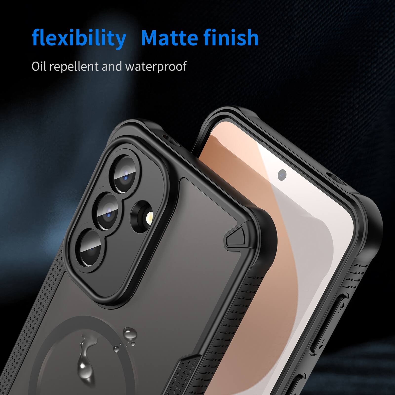 flexibility Matte finish Oil repellent and waterproof