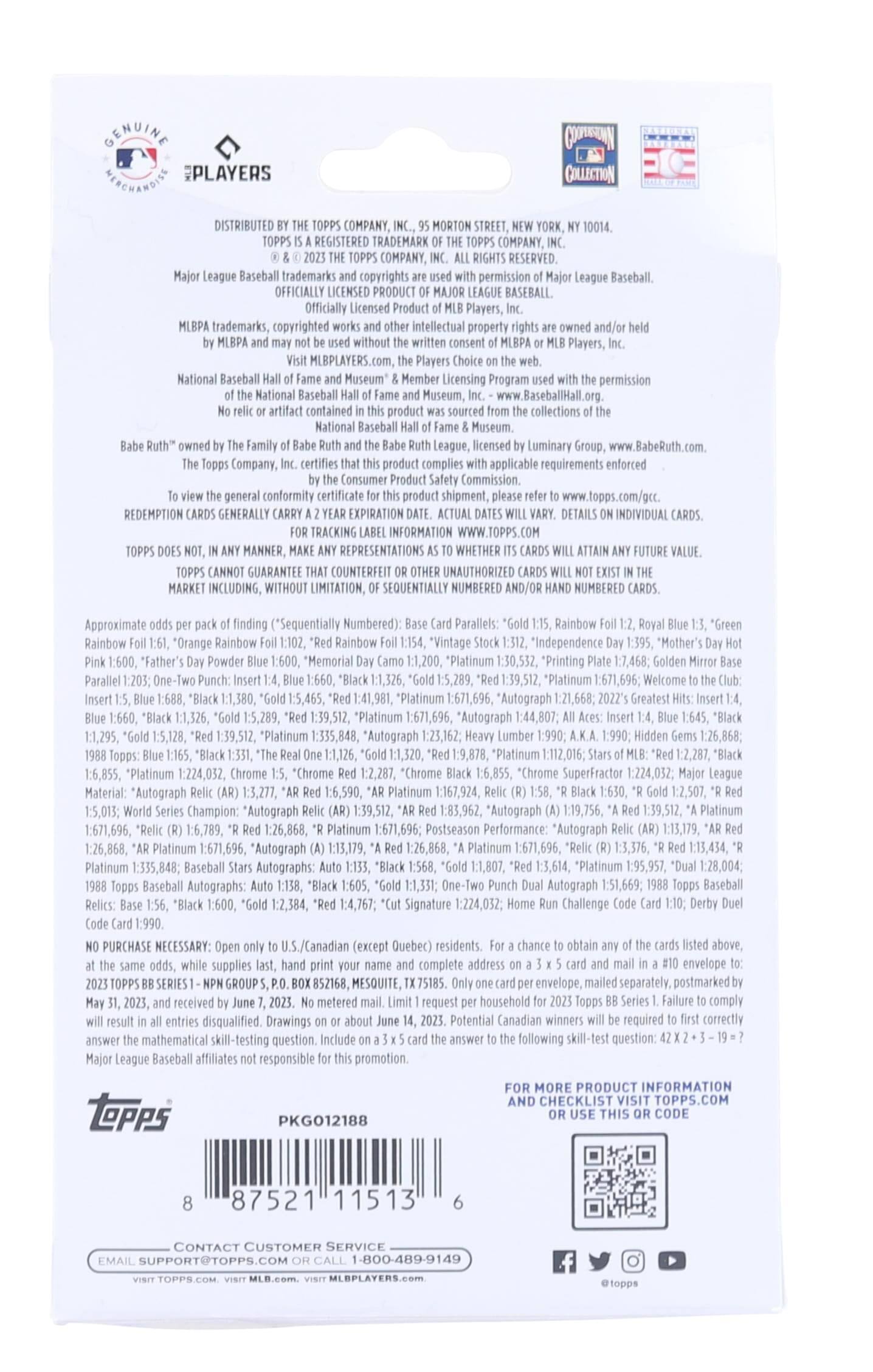 **PLAYERS DISTRIBUTED COMPANY, MORTON STREET, REGISTERED TRADEMARK COMPANY, COMPANY, RESERVED.**

**League Baseball trademarks copyrights permission League Baseball OFFICIALLY LICENSED PRODUCT LEAGUE BASEBALL Officially Licensed Product Players, trademarks, copyrighted intellectual property without written Players, MLBPLAYERS.com Players National Baseball Museum Member Licensing Program permission National Baseball Museum, artifact contained product sourced collections National Baseball Museum. Family League, licensed Luminary Group, www.BabeRuth.com. Company, certifies product complies applicable requirements enforced Consumer Product Safety Commission. general conformity certificate product shipment, REDEMPTION GENERALLY EXPIRATION ACTUAL DETAILS INDIVIDUAL TRACKING INFORMATION MANNER, REPRESENTATIONS WHETHER FUTURE CANNOT GUARANTEE COUNTERFEIT UNAUTHORIZED MARKET INCLUDING, WITHOUT LIMITATION, SEQUENTIALLY NUMBERED NUMBERED CARDS. Approximate find**

---

**GEMINE MERCHANDISE**

**PLAYERS**

**DISTRIBUTED BY THE TOPPS COMPANY, INC., 95 MORTON STREET, NEW YORK, NY 10014.**

**TOPPS IS A REGISTERED TRADEMARK OF THE TOPPS COMPANY, INC. ALL RIGHTS RESERVED.**

**Major League Baseball trademarks and copyrights are