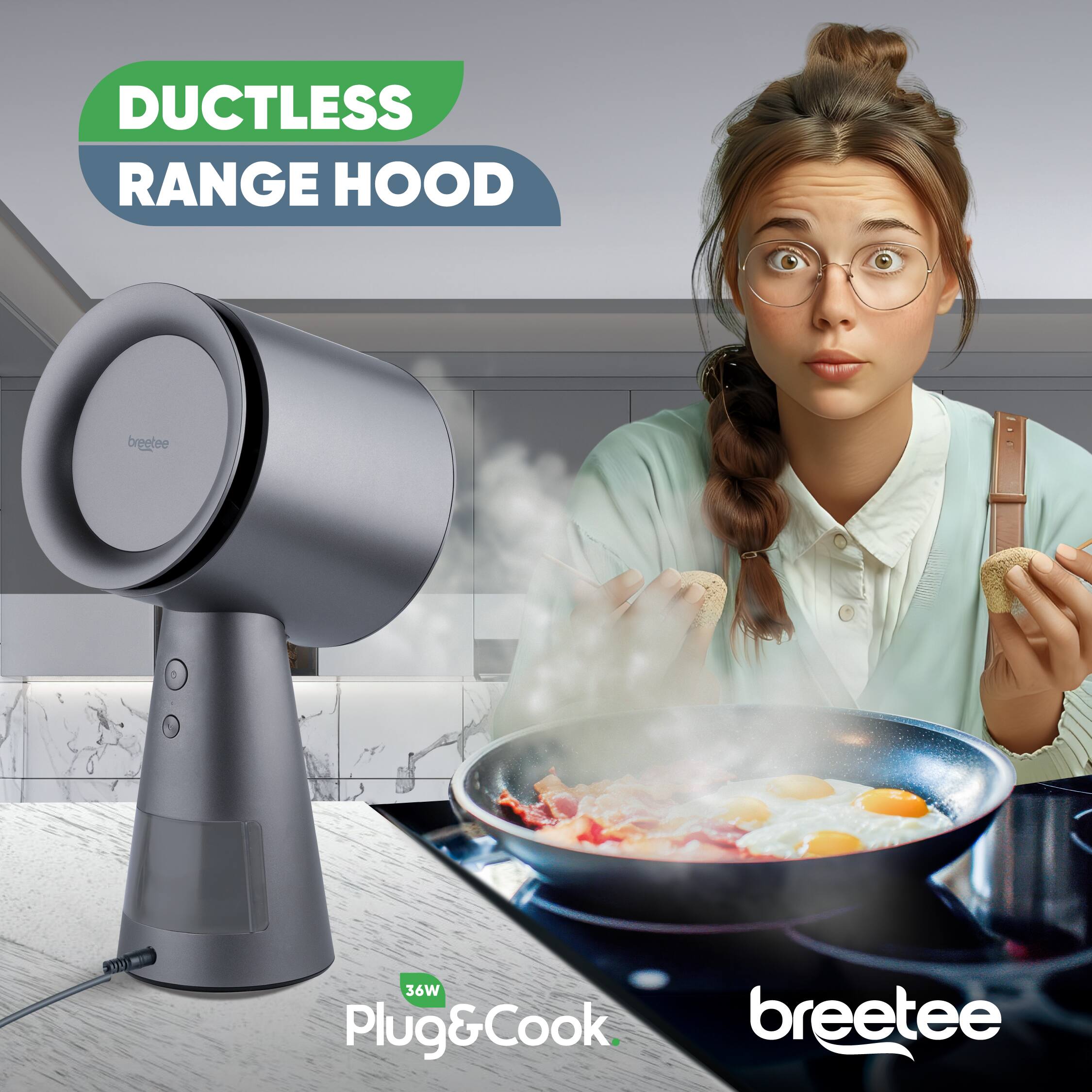 DUCTLESS RANGE HOOD  
breeetee 36W Plug&Cook  
breeetee