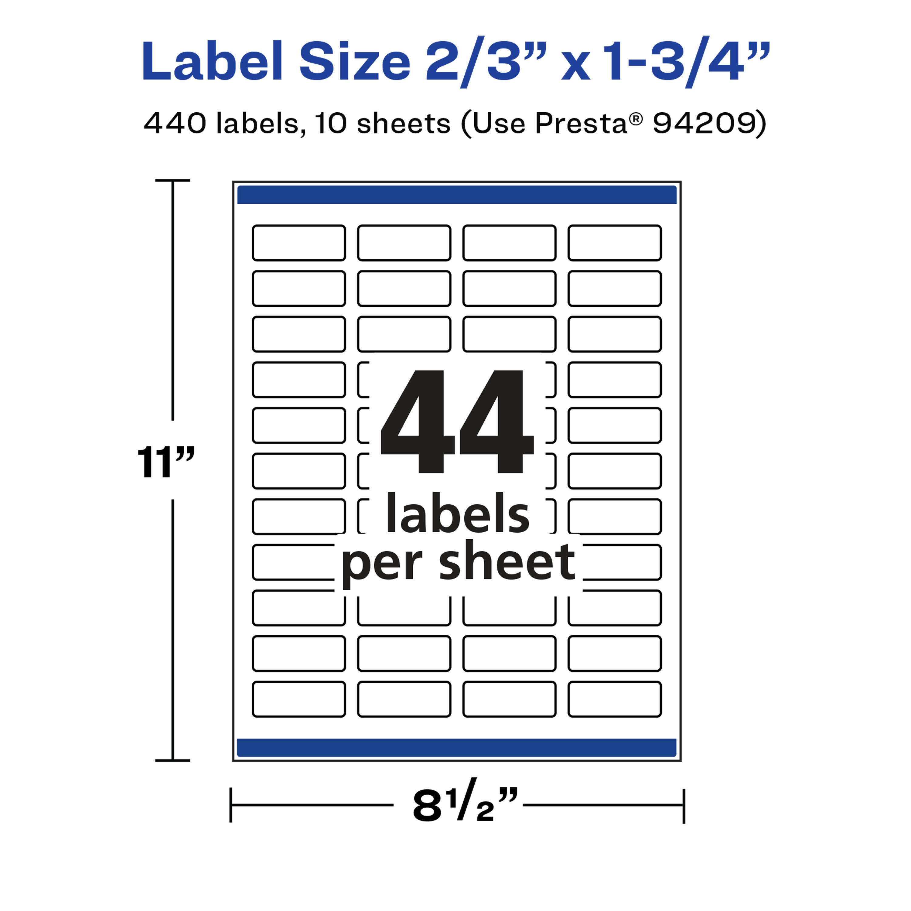 Label Size 2/3" x 1-3/4"  
440 labels, 10 sheets (Use Presta® 94209)  
11"  
44 labels per sheet  
8 1/2"