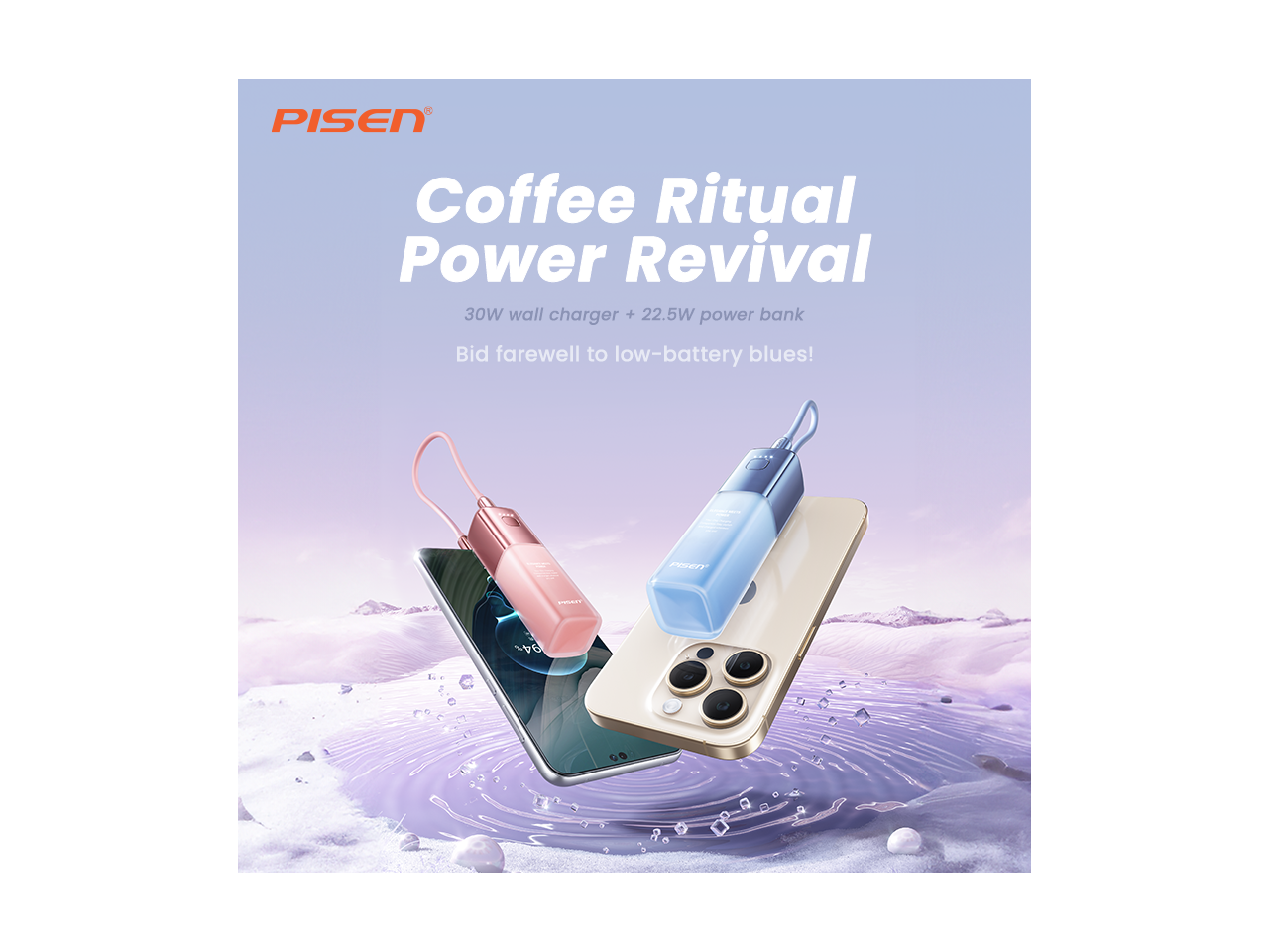 PISEN Coffee Ritual Power Revival  
30W wall charger + 22.5W power bank  
Bid farewell to low-battery blues!