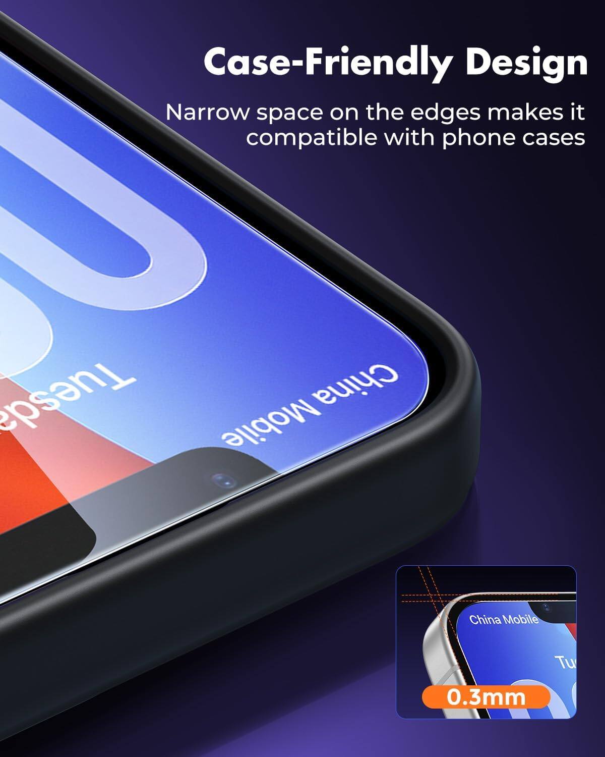 Case-Friendly Design  
Narrow space on the edges makes it compatible with phone cases  

China Mobile  
China Mobile  
Tu  
0.3mm