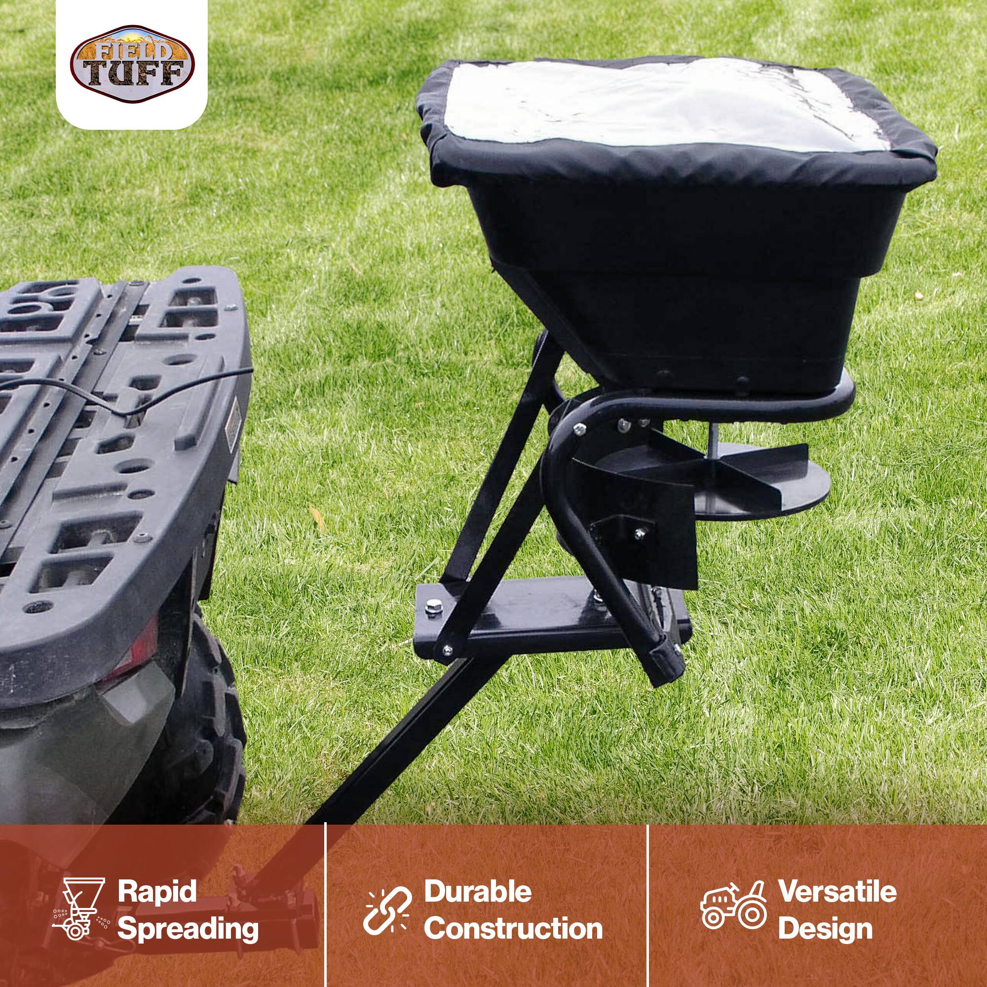 FIELD TUFF

- Rapid Spreading
- Durable Construction
- Versatile Design