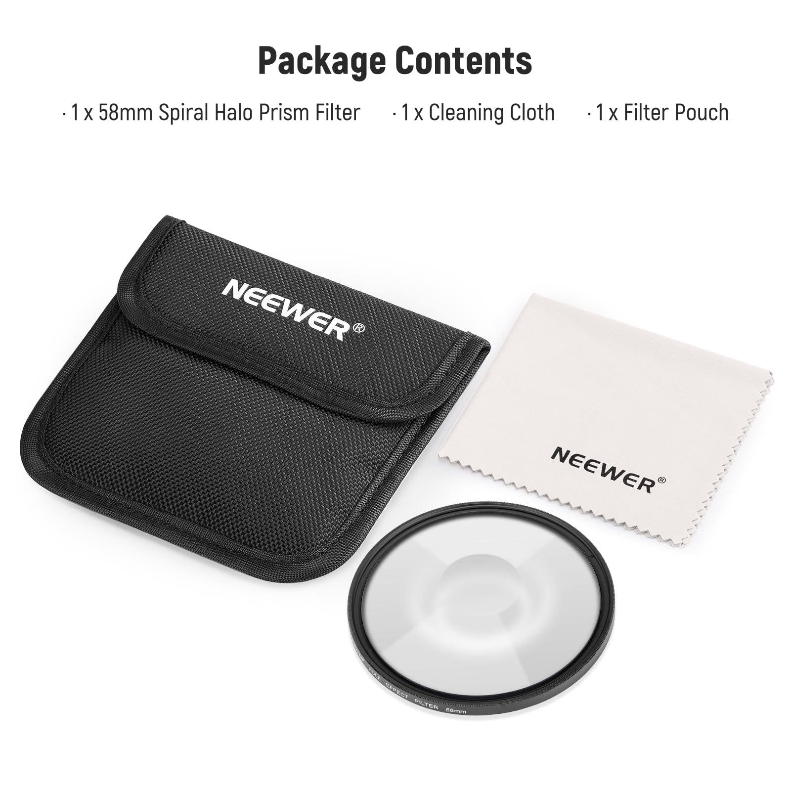 Package Contents

- 1 x 58mm Spiral Halo Prism Filter
- 1 x Cleaning Cloth
- 1 x Filter Pouch