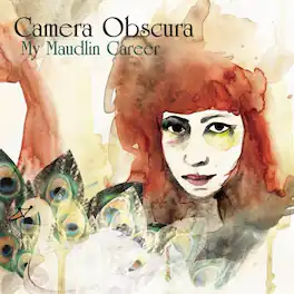 Camera Obscura - My Maudlin Career - VINYL LP