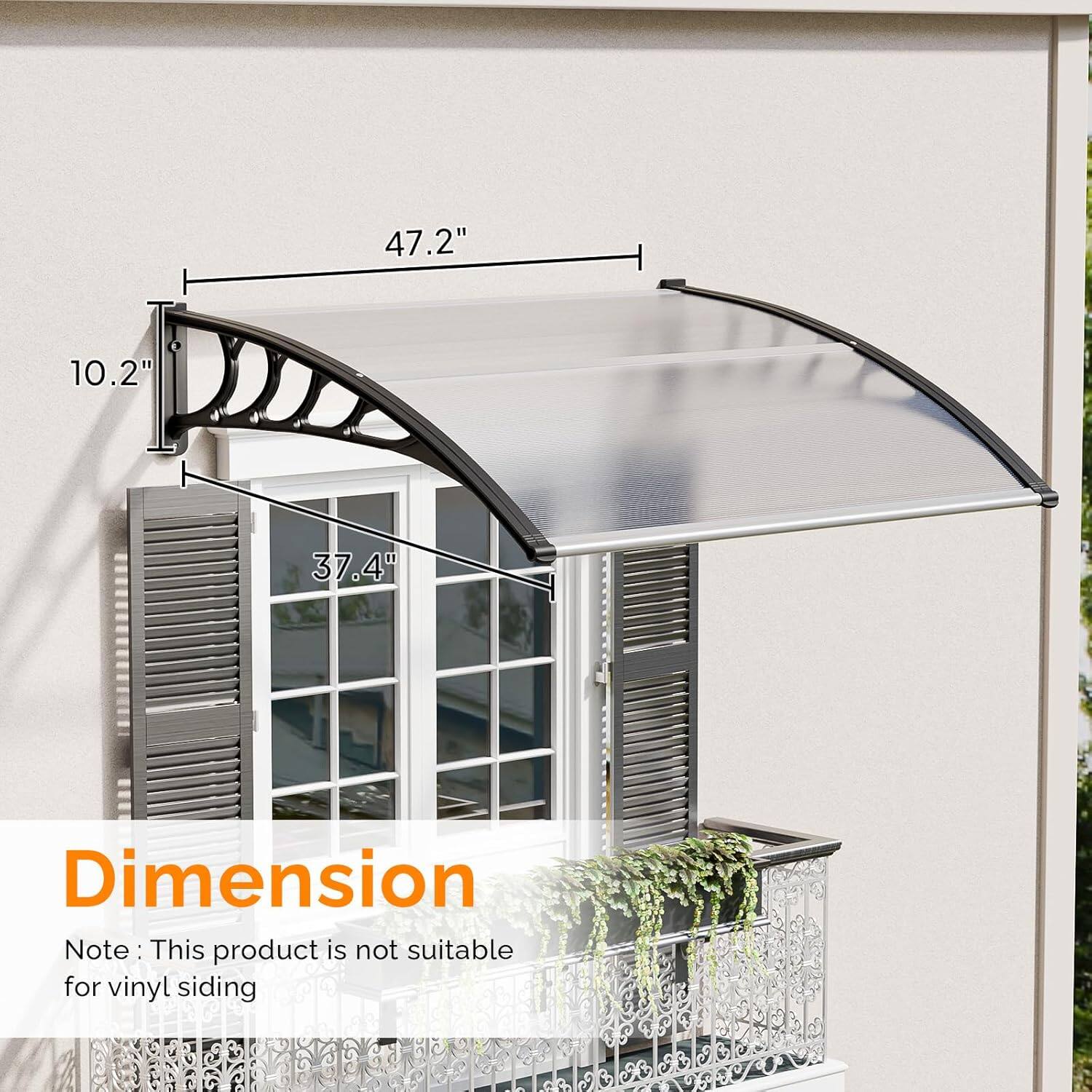 47.2" x 10.2" x 37.4" Dimension  
Note: This product is not suitable for vinyl siding