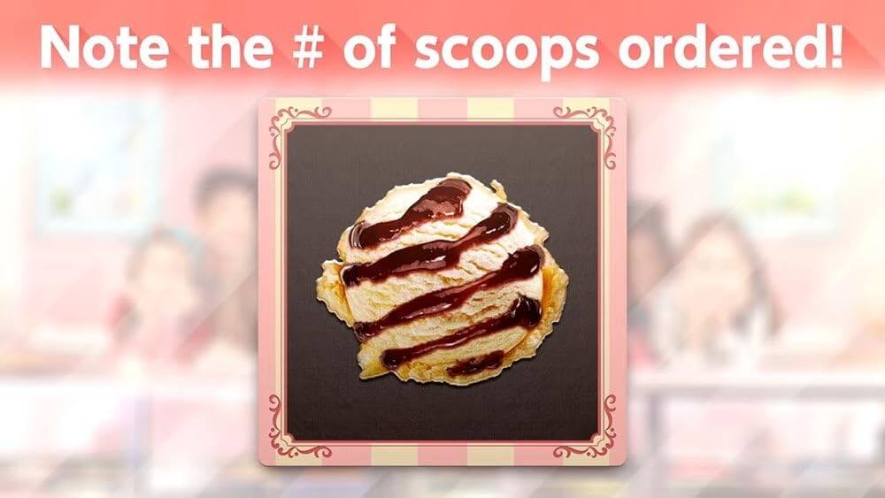Note the # of scoops ordered!
