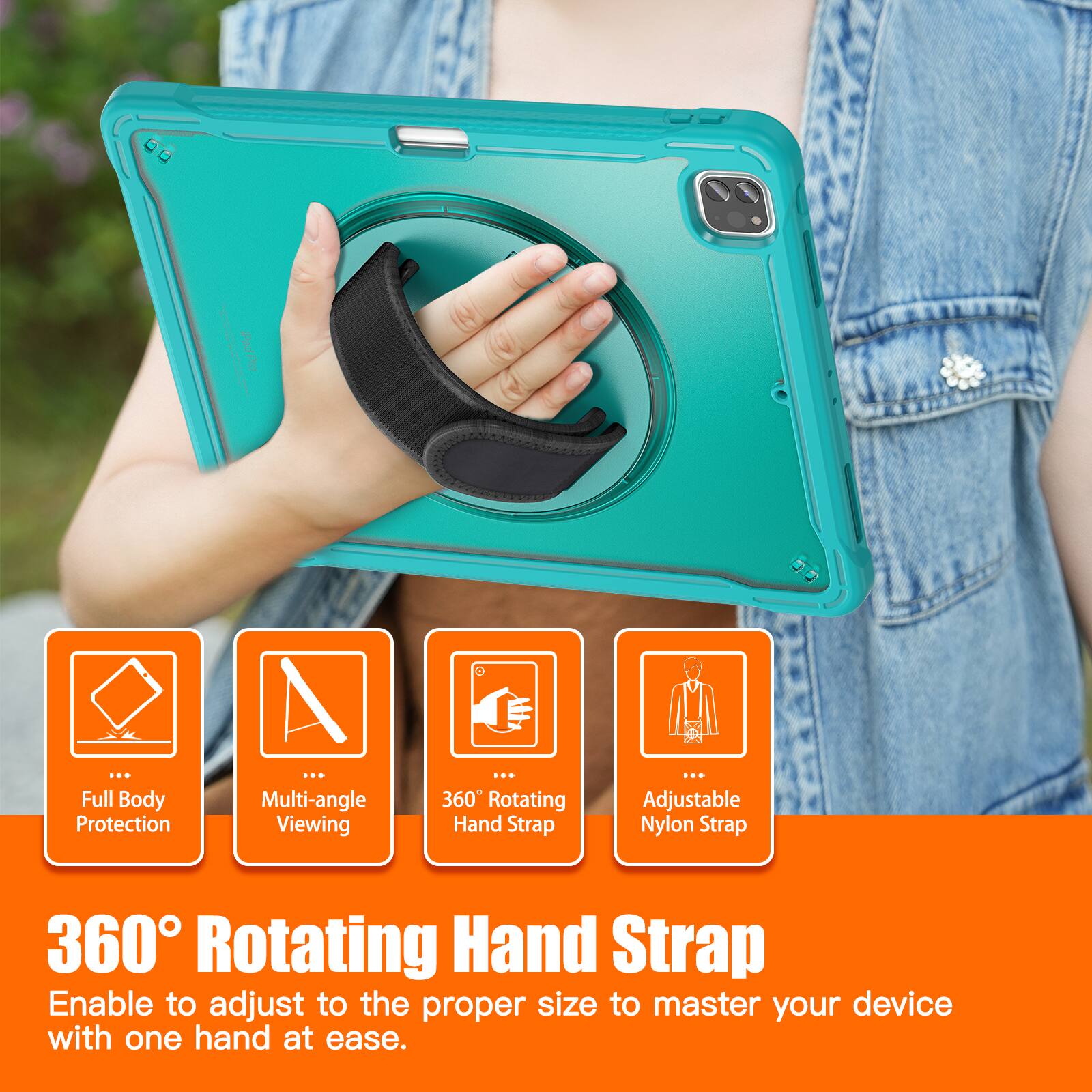 Full Body Protection  
Multi-angle Viewing  
360° Rotating Hand Strap  
Adjustable Nylon Strap  

360° Rotating Hand Strap  
Enable to adjust to the proper size to master your device with one hand at ease.