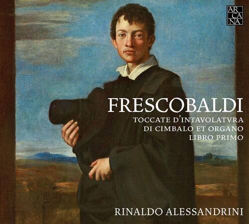 Frescobaldi / Alessandrini,Rinaldo - Toccate D'intavolatura Di Cimbalo Et Organo - Libr   - COMPACT DISCS [CD]