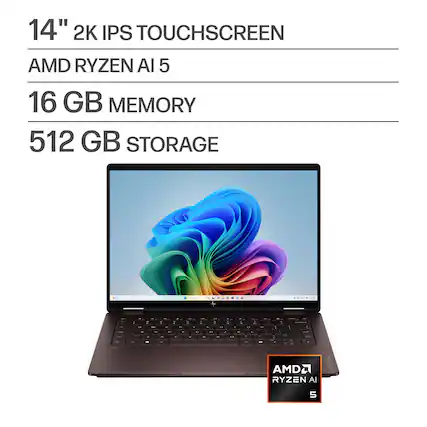 14" 2K IPS TOUCHSCREEN
AMD RYZEN AI 5
16 GB MEMORY
512 GB STORAGE