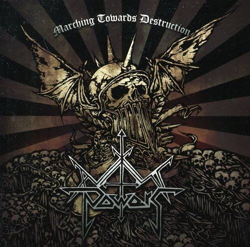 Marching Towards Destruction  
NAWAK