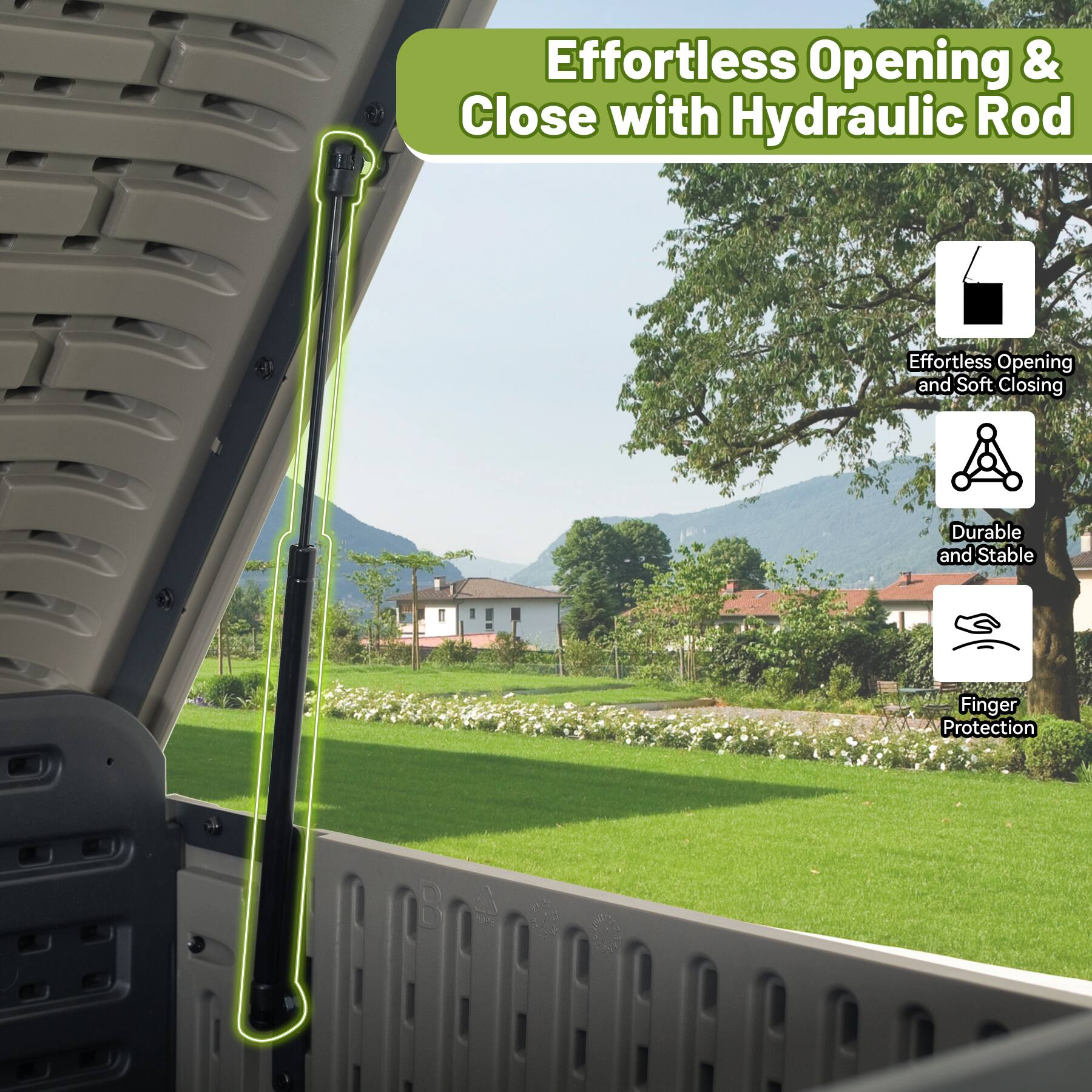 Effortless Opening & Close with Hydraulic Rod

- Effortless Opening and Soft Closing
- Durable and Stable
- Finger Protection