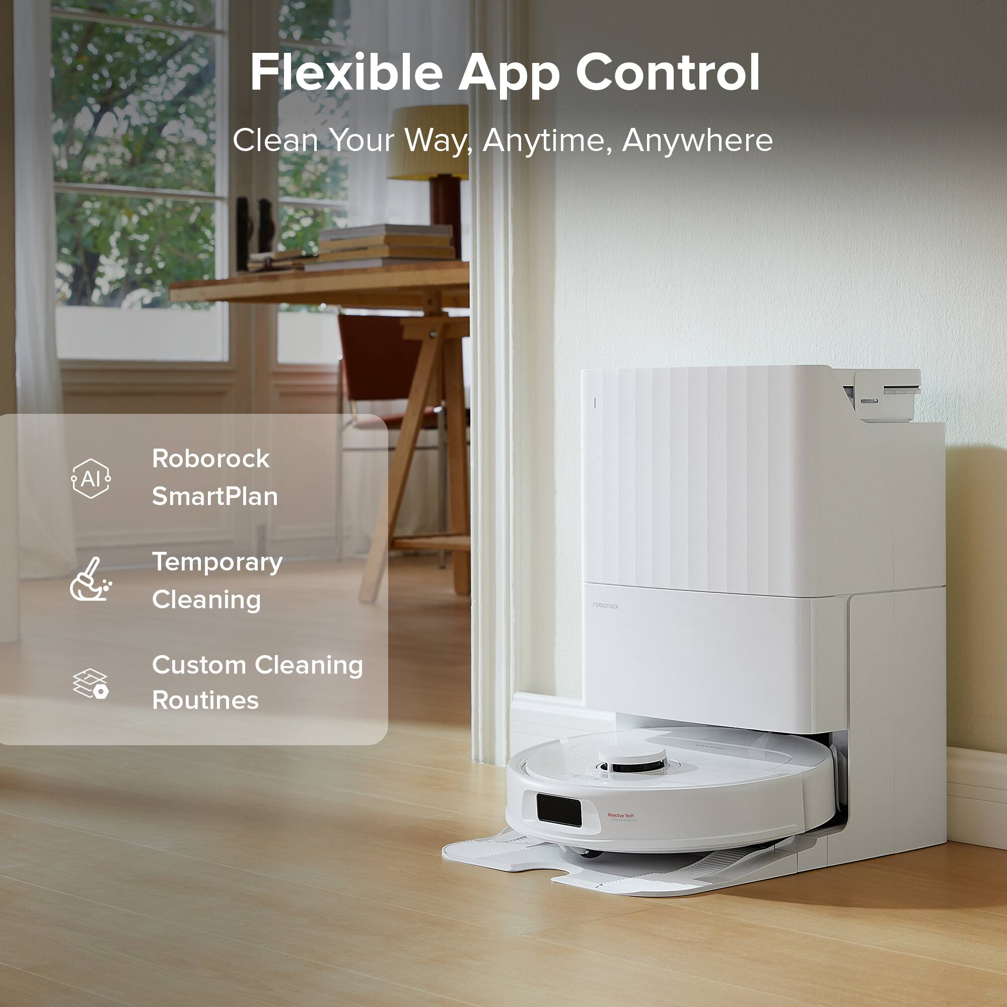 Flexible App Control: Clean Your Way, Anytime, Anywhere.