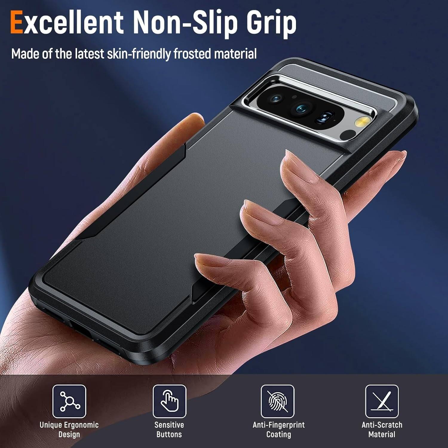Excellent Non-Slip Grip
Made of the latest skin-friendly frosted material
Unique Ergonomic Design
Sensitive Buttons
Anti-Fingerprint Coating
Anti-Scratch Material