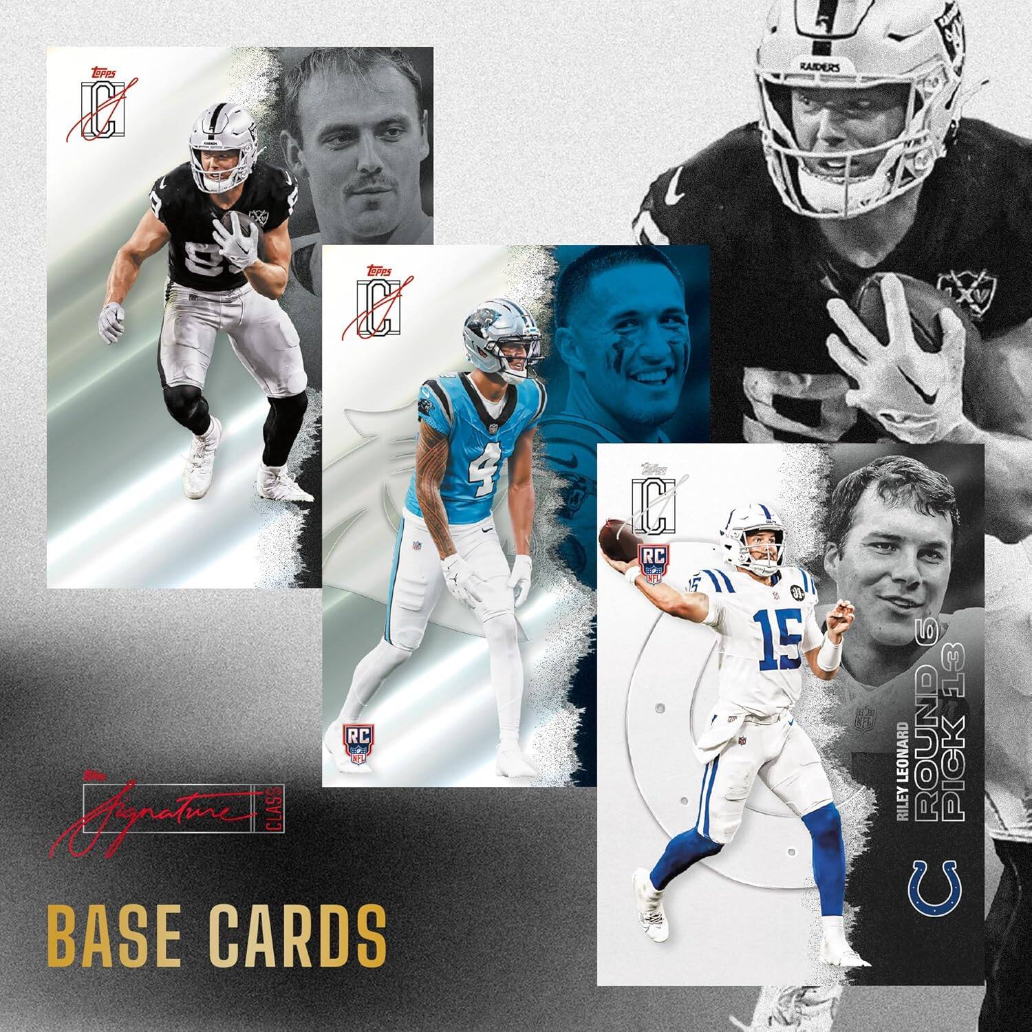 BASE CARDS

Signature CLASS

RC

15

15

LEONARD RILEY

ROUND PICK

6

13