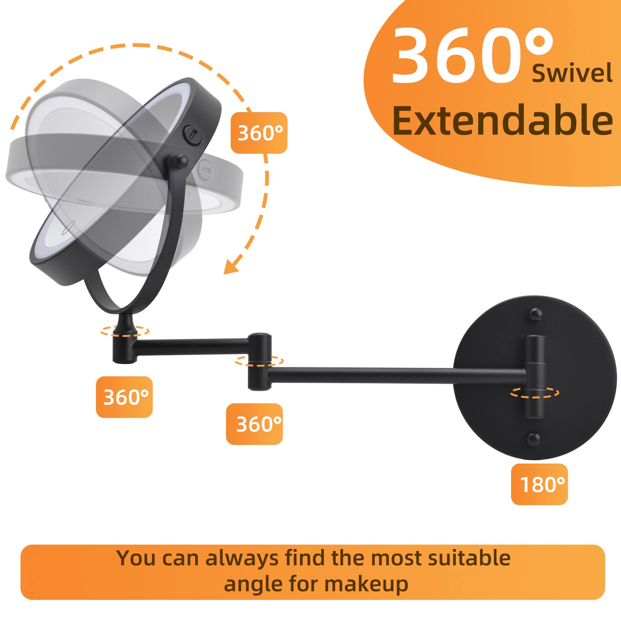 360° Swivel Extendable

You can always find the most suitable angle for makeup