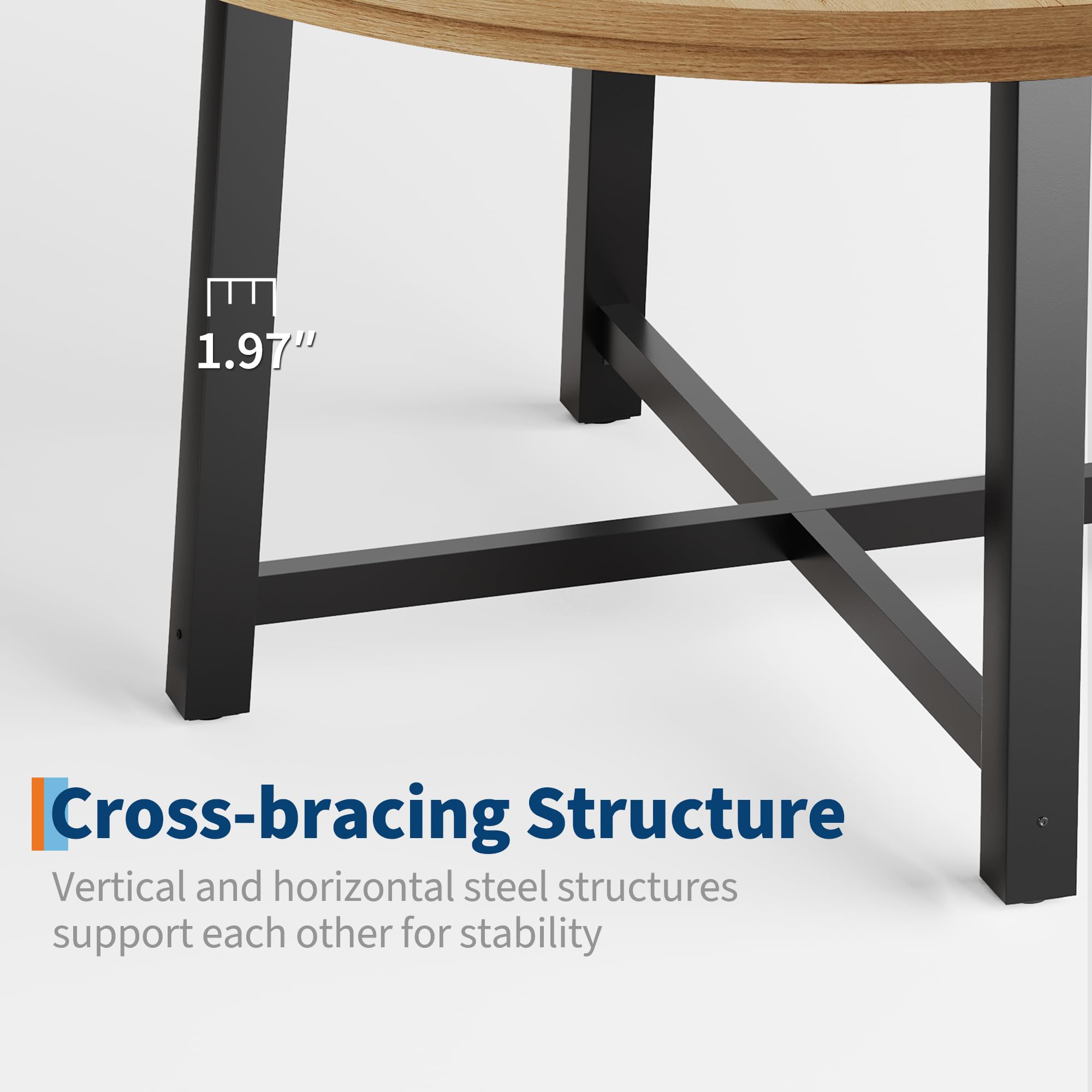 1.97" Cross-bracing Structure  
Vertical and horizontal steel structures support each other for stability