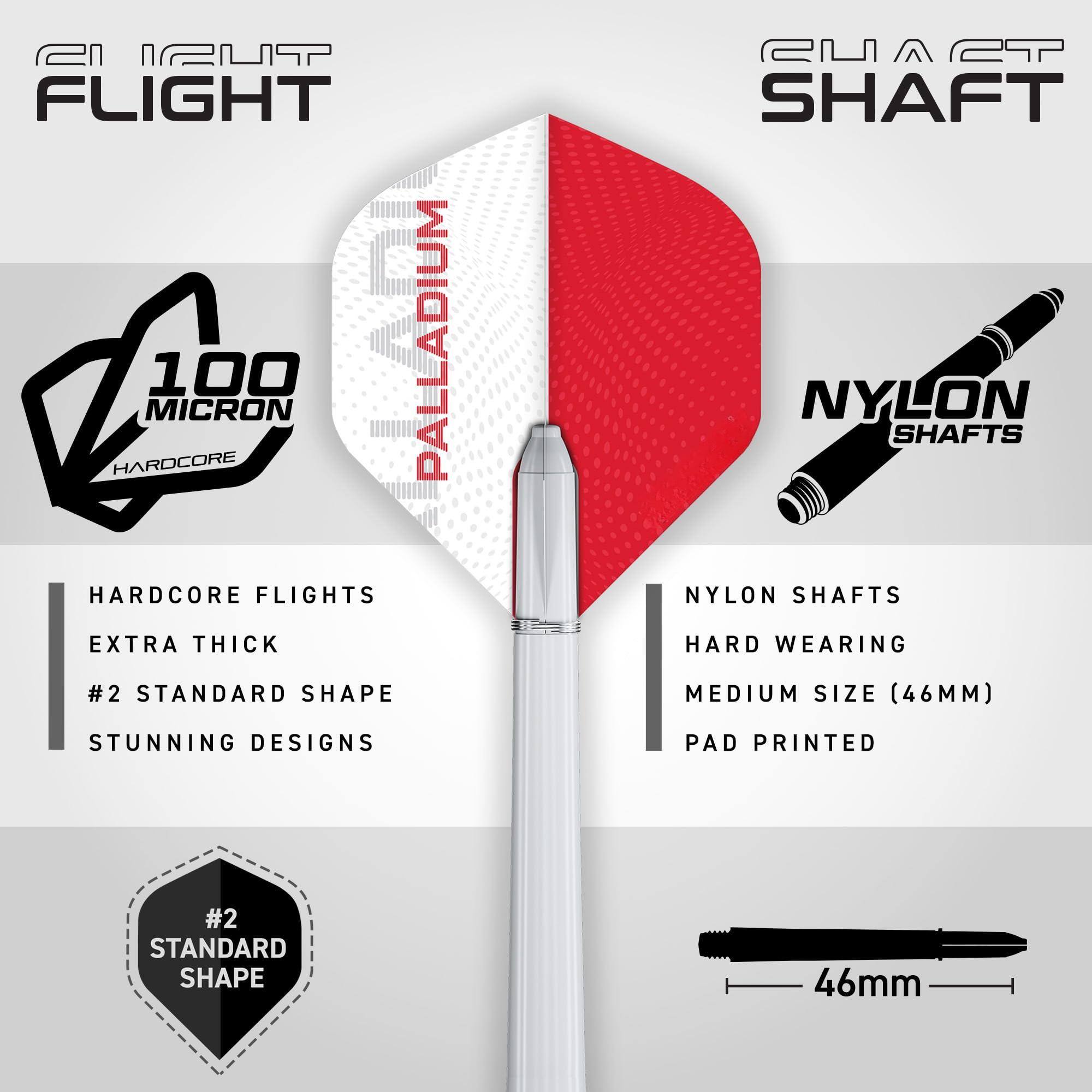 Sure, here is the corrected and grouped text from the image:

---

**21 LIGHT FLIGHT**

- **100 MICRON**
- **HARDCORE**

**PALLADIUM**

**HARDCORE FLIGHTS**
- EXTRA THICK
- #2 STANDARD SHAPE
- STUNNING DESIGNS

**24T SHAFT**

- **NYLON SHAFTS**
- HARD WEARING
- MEDIUM SIZE (46MM)
- PAD PRINTED

**#2 STANDARD SHAPE**

**46mm**

---