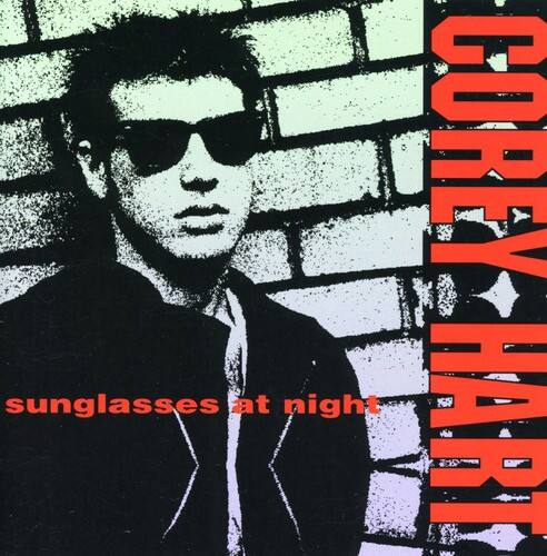 COREY HART  
sunglasses at night