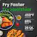 Fry Faster
Fry Healthier
450°F max temp
85% less oil
26 Qt. total capacity