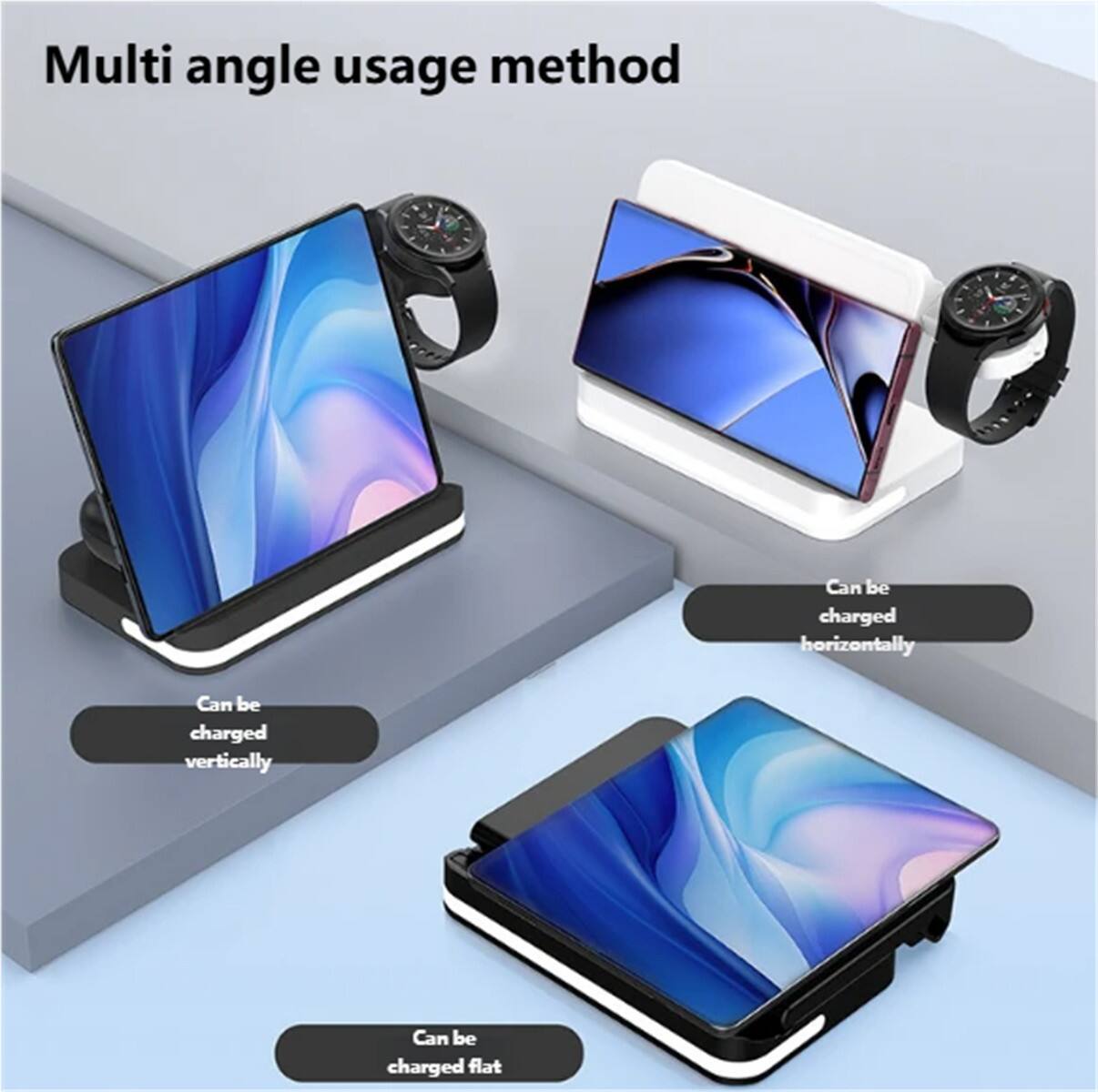 Multi angle usage method

- Can be charged vertically
- Can be charged horizontally
- Can be charged flat