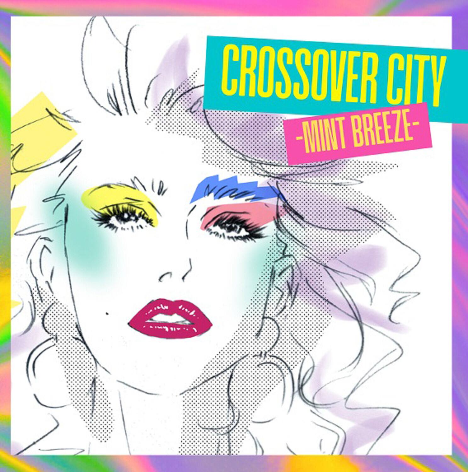 CROSSOVER CITY  
-MINT BREEZE-