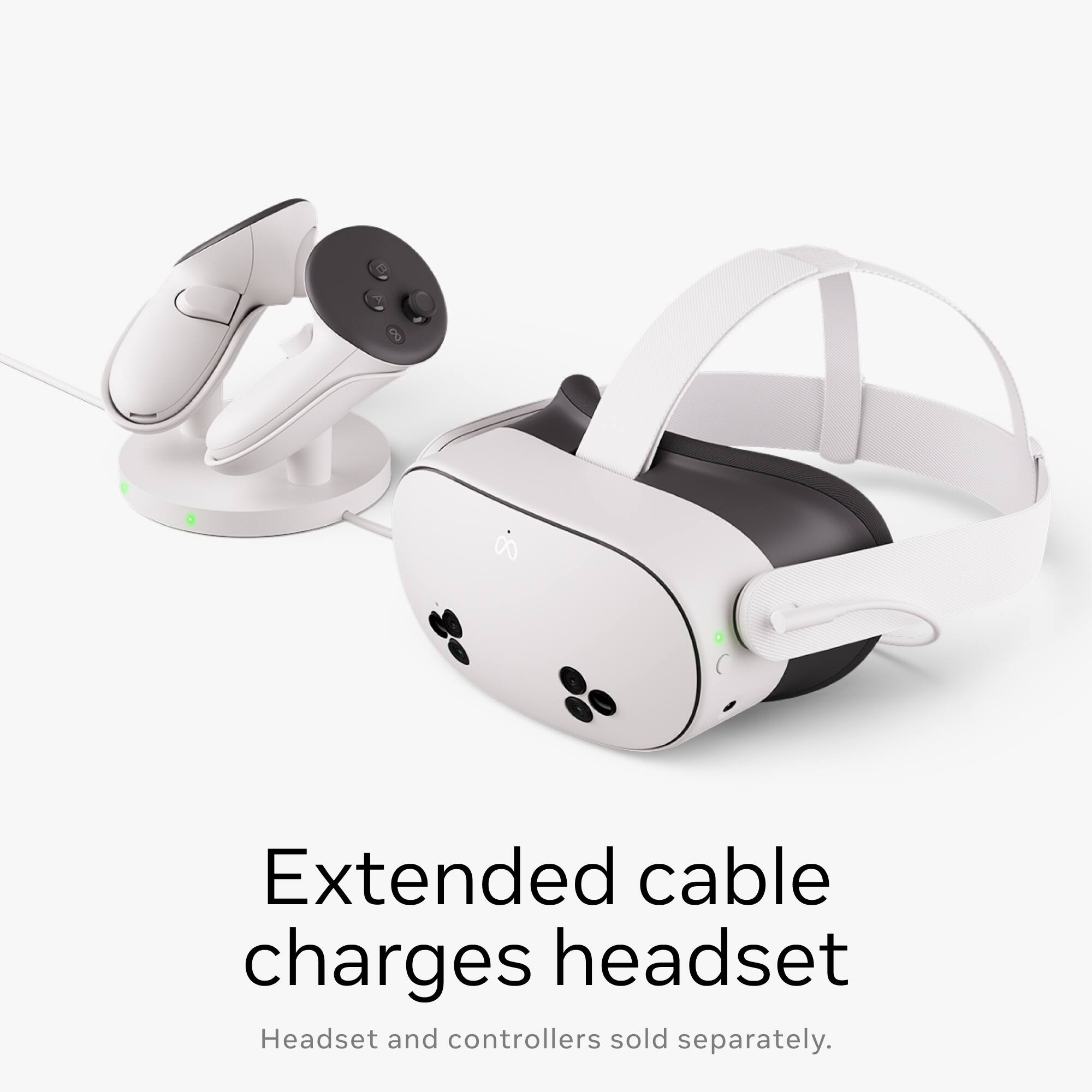 The extended cable charges headset and controllers, which are sold separately.