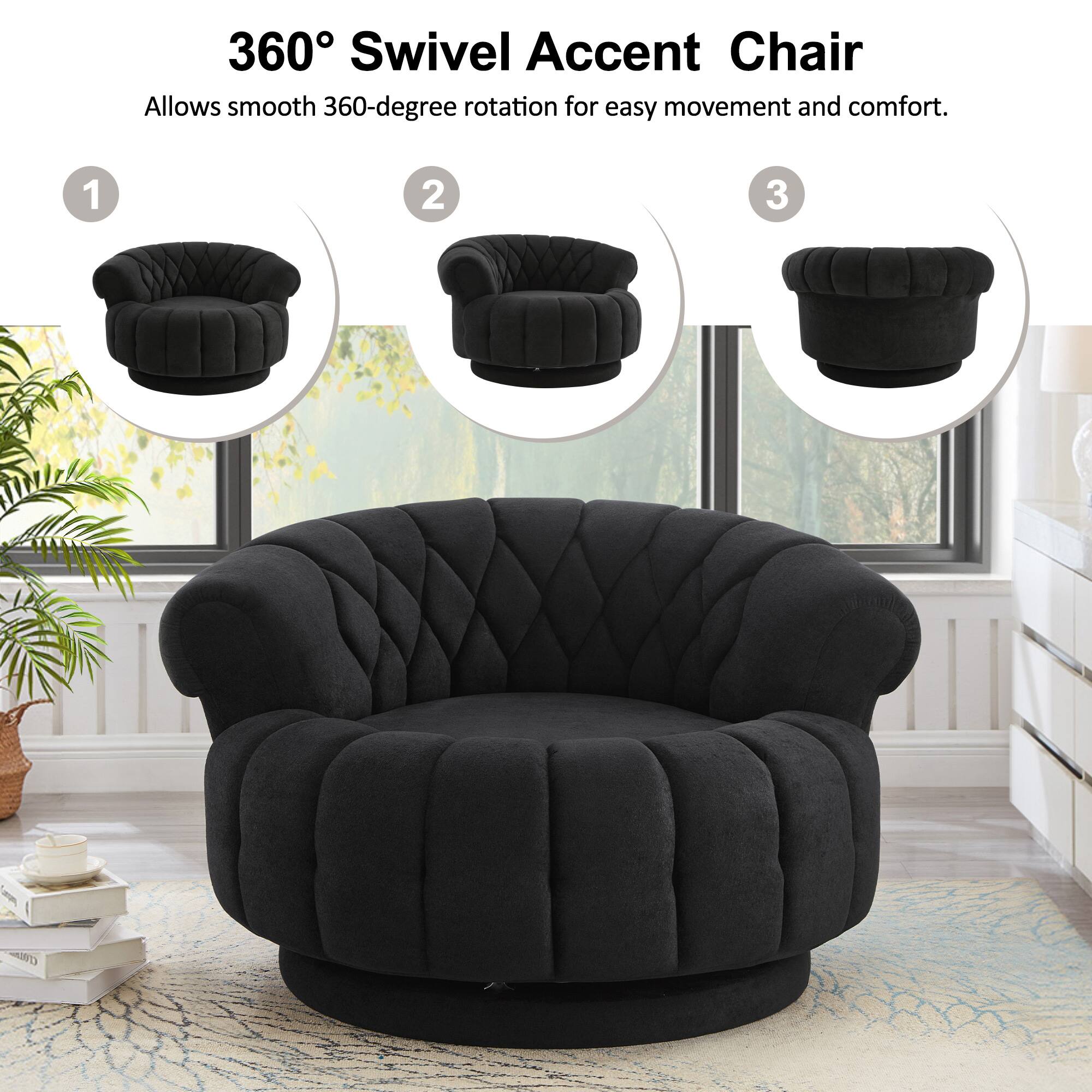 360° Swivel Accent Chair  
Allows smooth 360-degree rotation for easy movement and comfort.