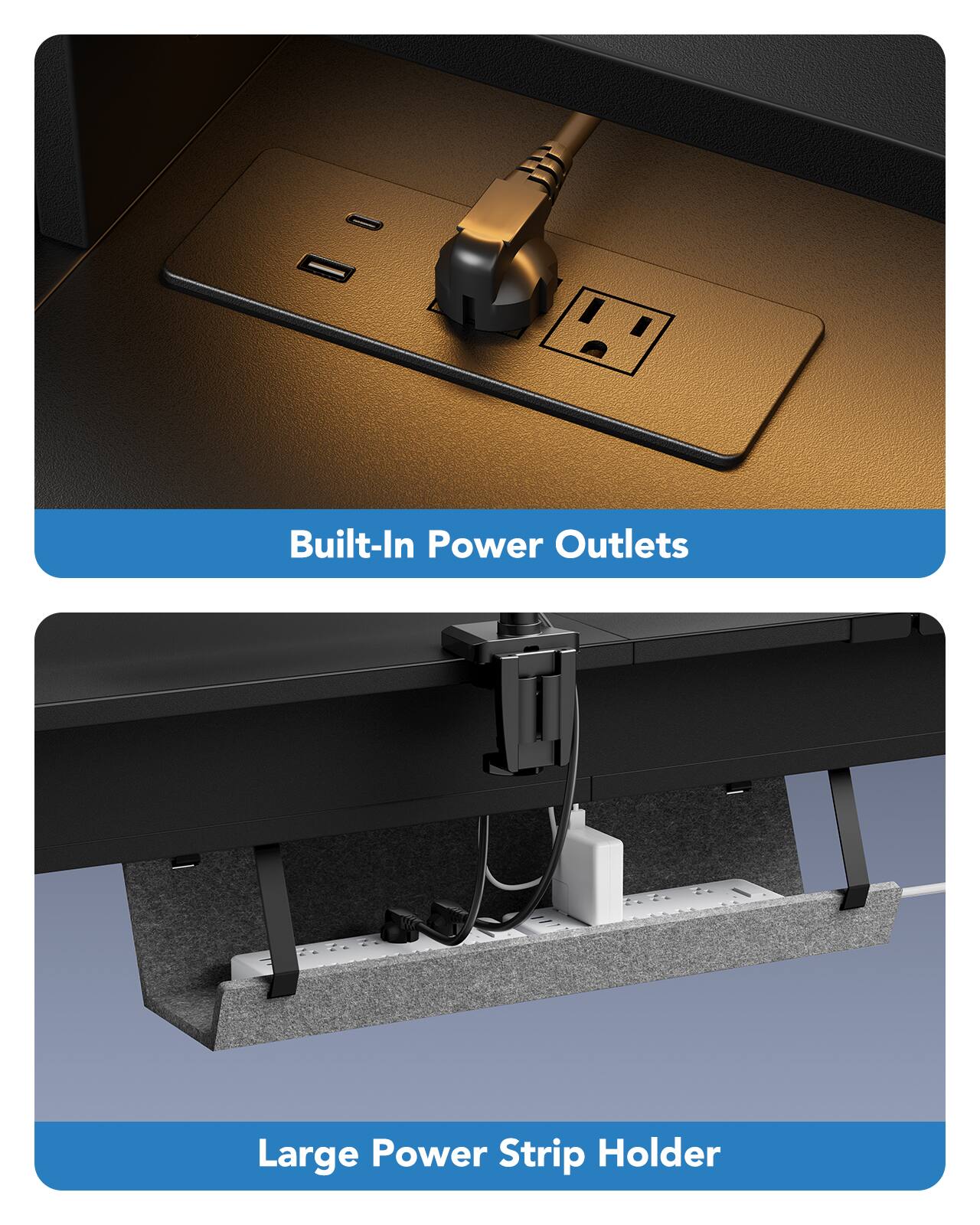 Built-In Power Outlets

Large Power Strip Holder