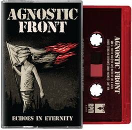 Agnostic Front - Echoes Of Eternity - CASSETTES