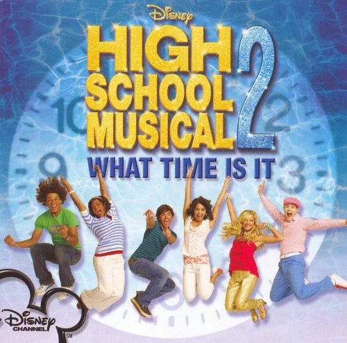  High School Musical 2: What Time Is It [CD]