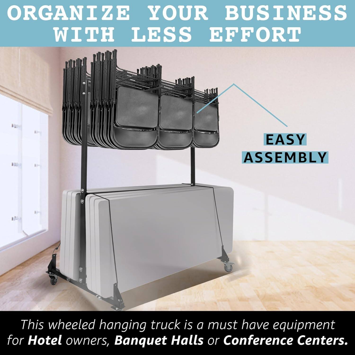 ORGANIZE YOUR BUSINESS WITH LESS EFFORT

EASY ASSEMBLY

This wheeled hanging truck is a must have equipment for Hotel owners, Banquet Halls or Conference Centers.