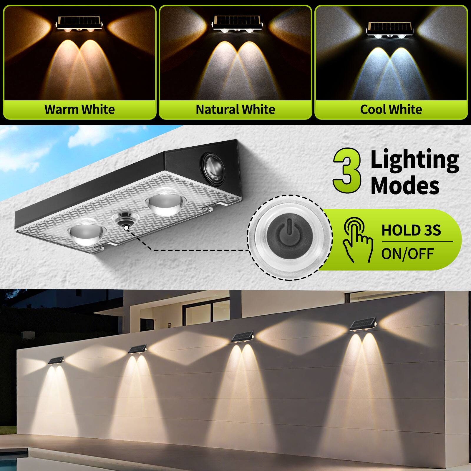 Warm White  
Natural White  
Cool White  

3 Lighting Modes  

HOLD 3S ON/OFF