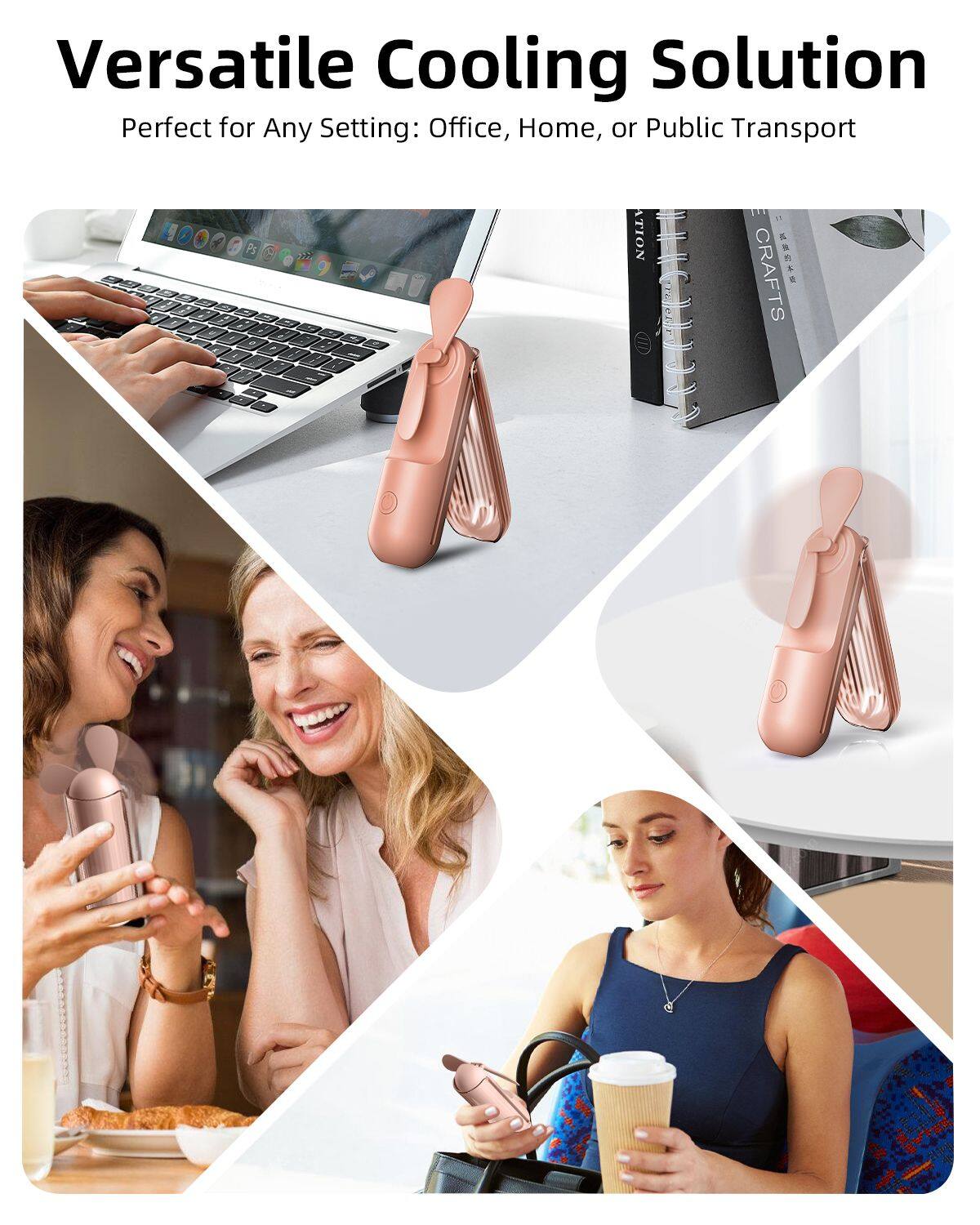 Versatile Cooling Solution  
Perfect for Any Setting: Office, Home, or Public Transport