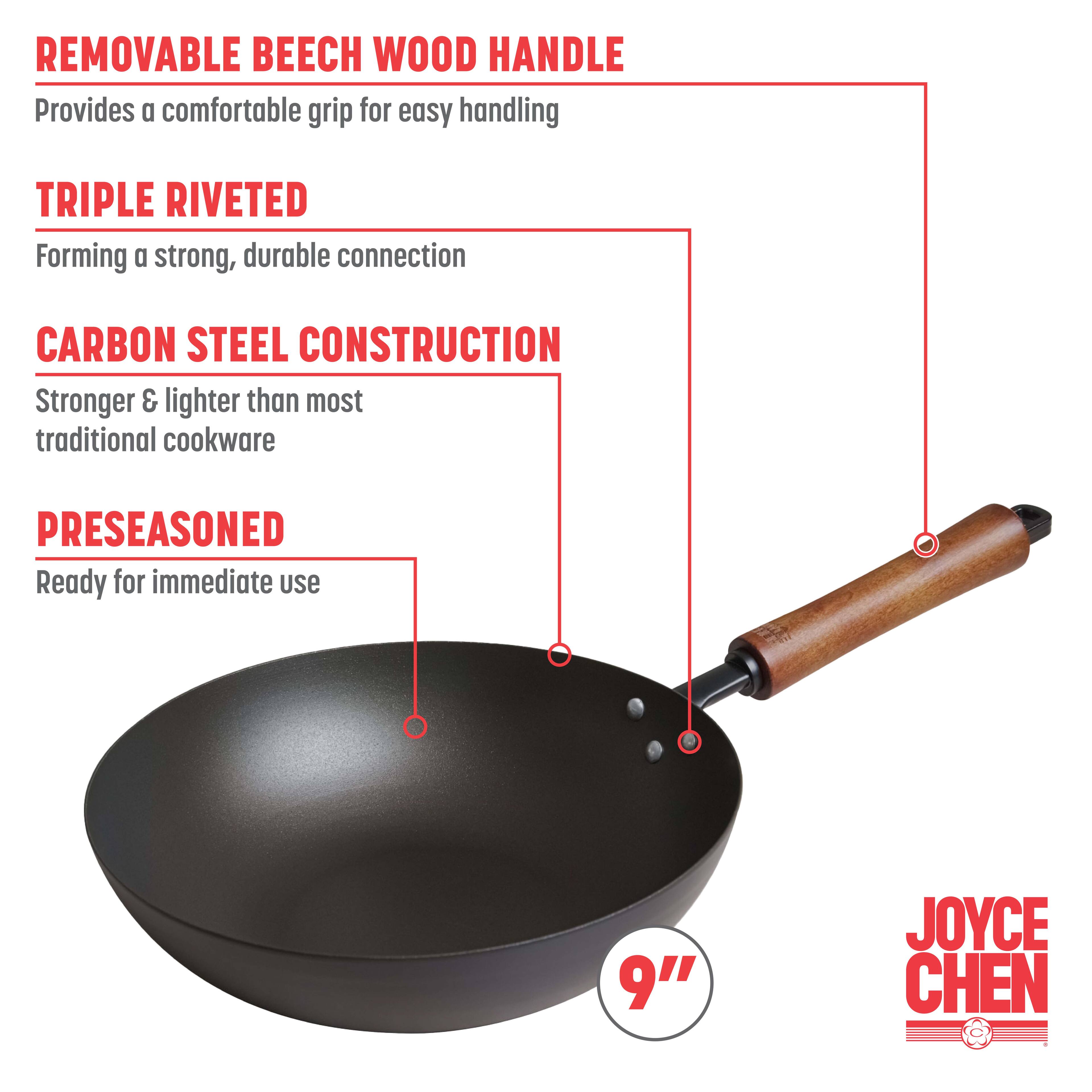 REMOVABLE BEECH WOOD HANDLE, TRIPLE RIVETED, CARBON STEEL CONSTRUCTION, PRESEASONED, 9", JOYCE CHEN