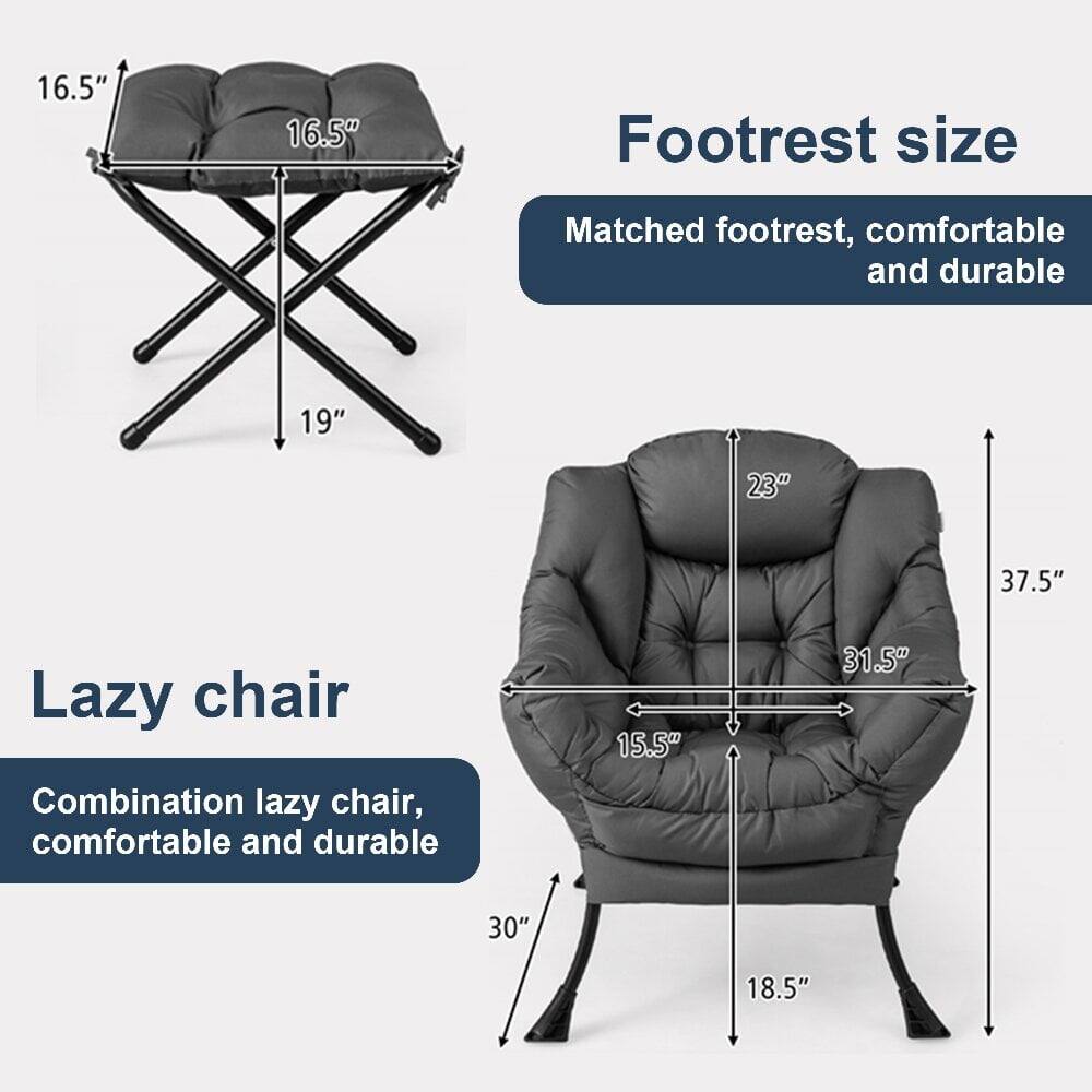 Footrest size: 16.5" x 16.5"  
Matched footrest, comfortable and durable  

Lazy chair: 19" x 23" x 37.5"  
Combination lazy chair, comfortable and durable  

Dimensions: 15.5" x 31.5" x 30" x 18.5"