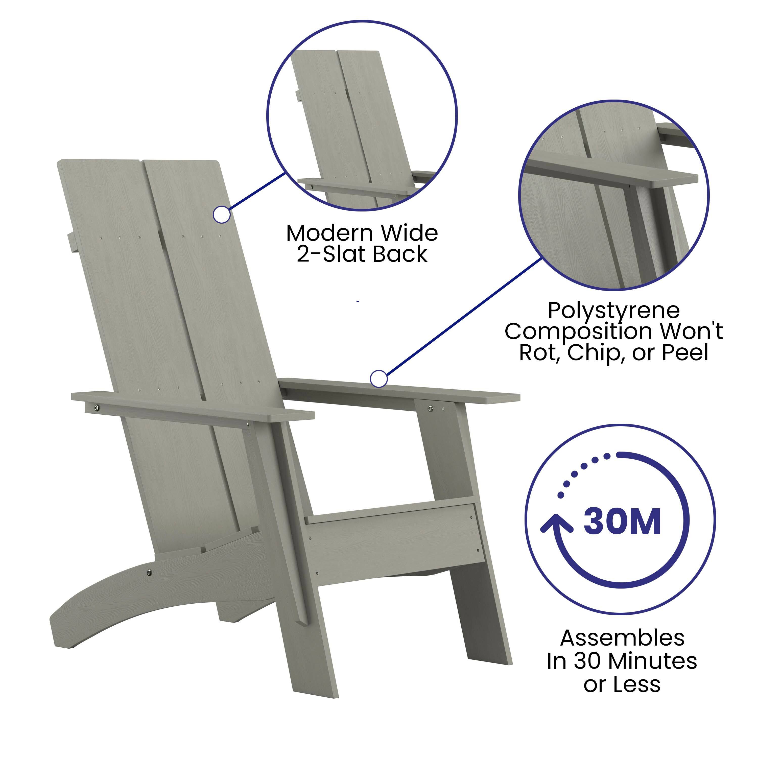 Modern Wide 2-Slat Back  
Polystyrene Composition Won't Rot, Chip, or Peel  
30M  
Assembles In 30 Minutes or Less