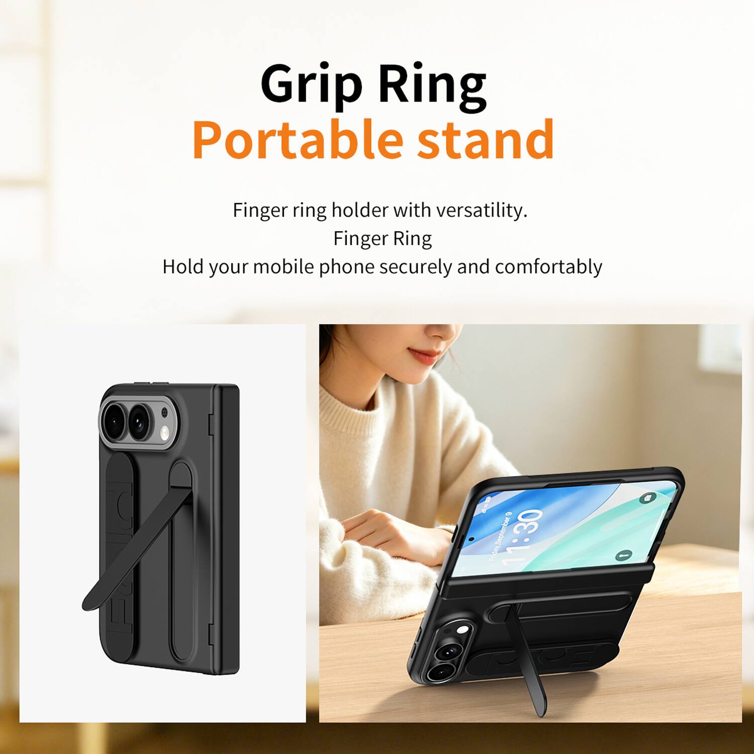 Grip Ring Portable stand

Finger ring holder with versatility. Finger Ring Hold your mobile phone securely and comfortably

6 Friday September 9 11:30