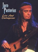Jaco Pastorius: Live and Outrageous [DVD] - Front_Original