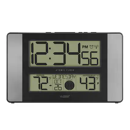PM 12:34:56
ATOMIC CLOCK
INDOOR 72°F
WEDNESDAY OCT 26
OUTDOOR 43°F
LA CROSSE TECHNOLOGY