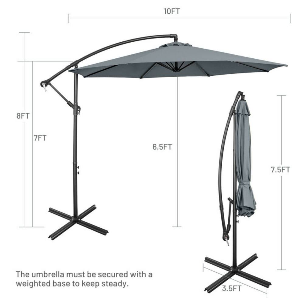10FT  
8FT  
7FT  
6.5FT  
7.5FT  

The umbrella must be secured with a weighted base to keep steady.  
3.5FT