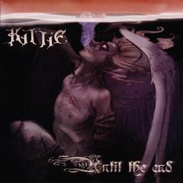 Kittie - Until The End - VINYL LP