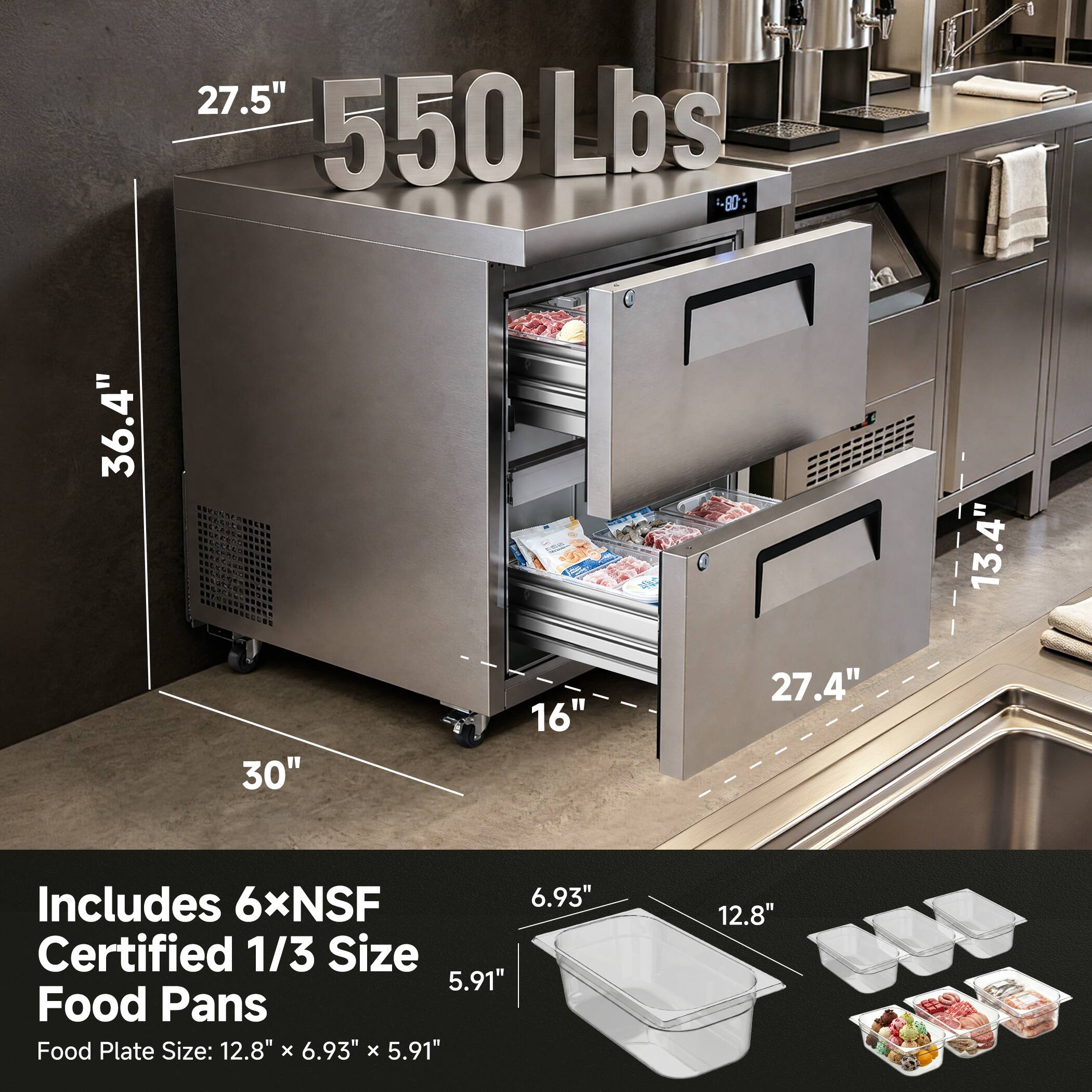 27.5" 550 Lbs 80 36.4" 13.4" 30" 16" 27.4" Includes 6xNSF 6.93" Certified 1/3 Size 5.91" Food Pans Food Plate Size: 12.8" x 6.93" x 5.91"